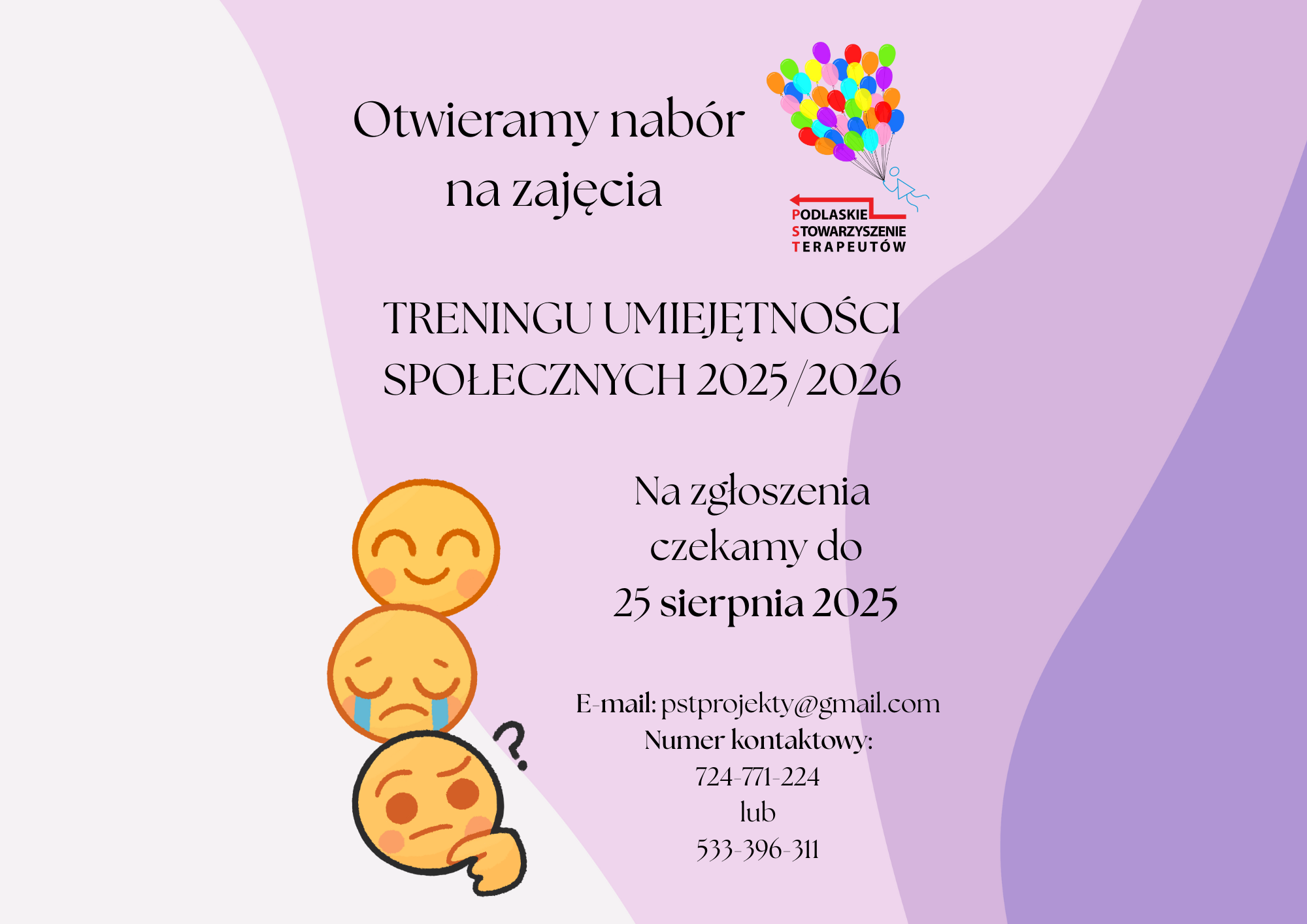 otwieramy nabór na zajęcia Treningu Umiejętności Społęcznych 2025/2026 na zgłoszenia czekamy do 25 sierpnia 2025 roku email: pstprojekty@gmail.com tel: 724 771 224 lub 533 396 311