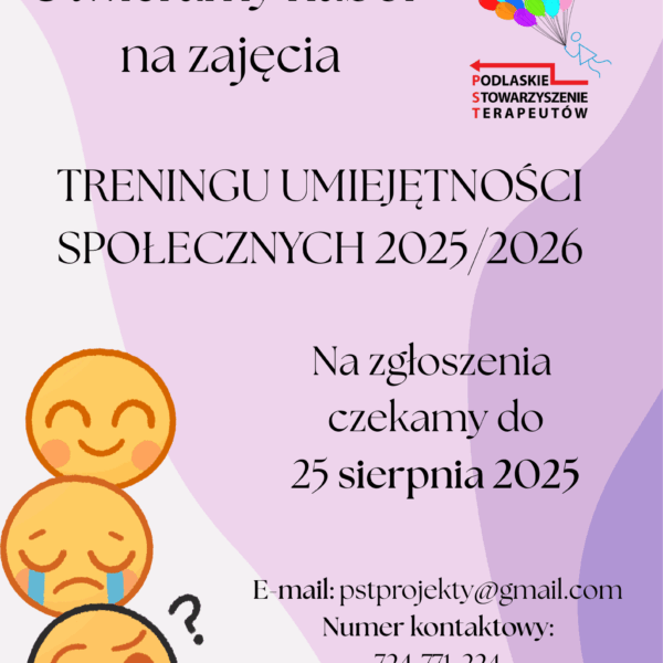 otwieramy nabór na zajęcia Treningu Umiejętności Społęcznych 2025/2026 na zgłoszenia czekamy do 25 sierpnia 2025 roku email: pstprojekty@gmail.com tel: 724 771 224 lub 533 396 311